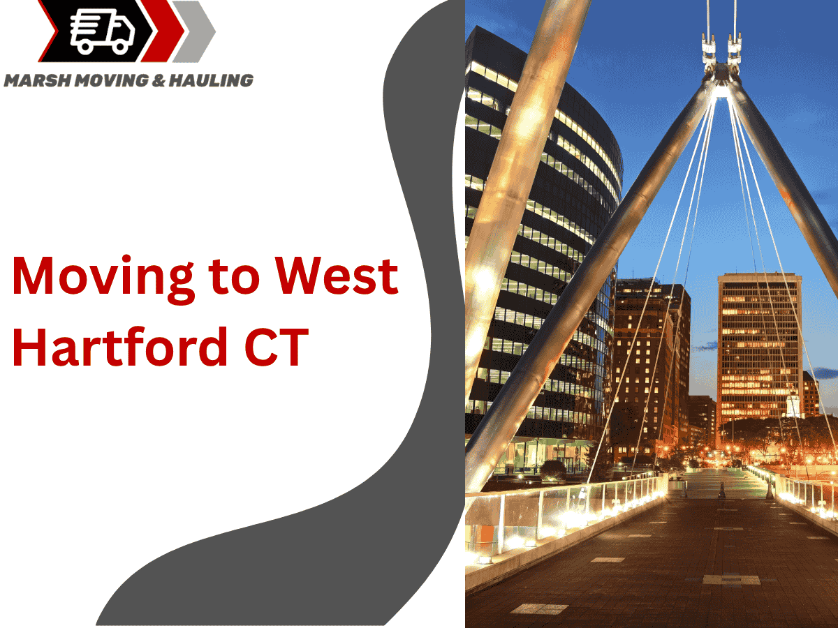 Moving to West Hartford CT