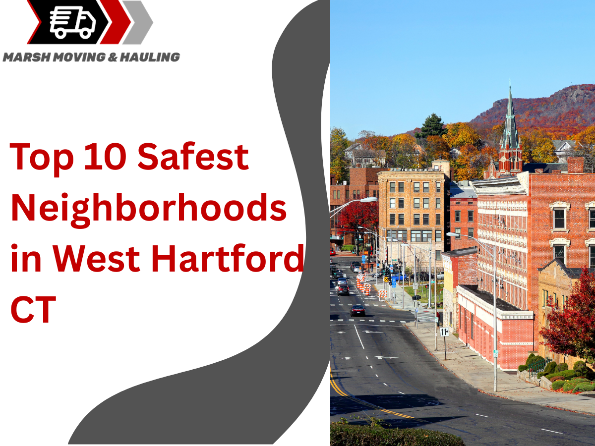 Top 10 Safest Neighborhoods in West Hartford, CT